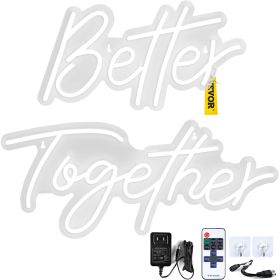 Better Together Neon Sign, 13" x 7" +18" x 8" Warm White LED lights Sign, Adjustable Brightness with Remote Control, Used for Home, Party, Weddin
